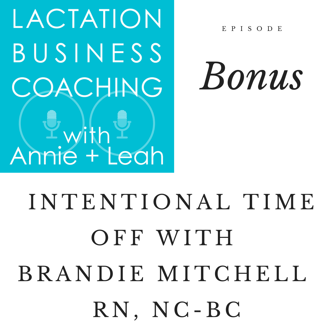 intentional-time-off-with-brandie-mitchell-rn-nc-bc-podcast