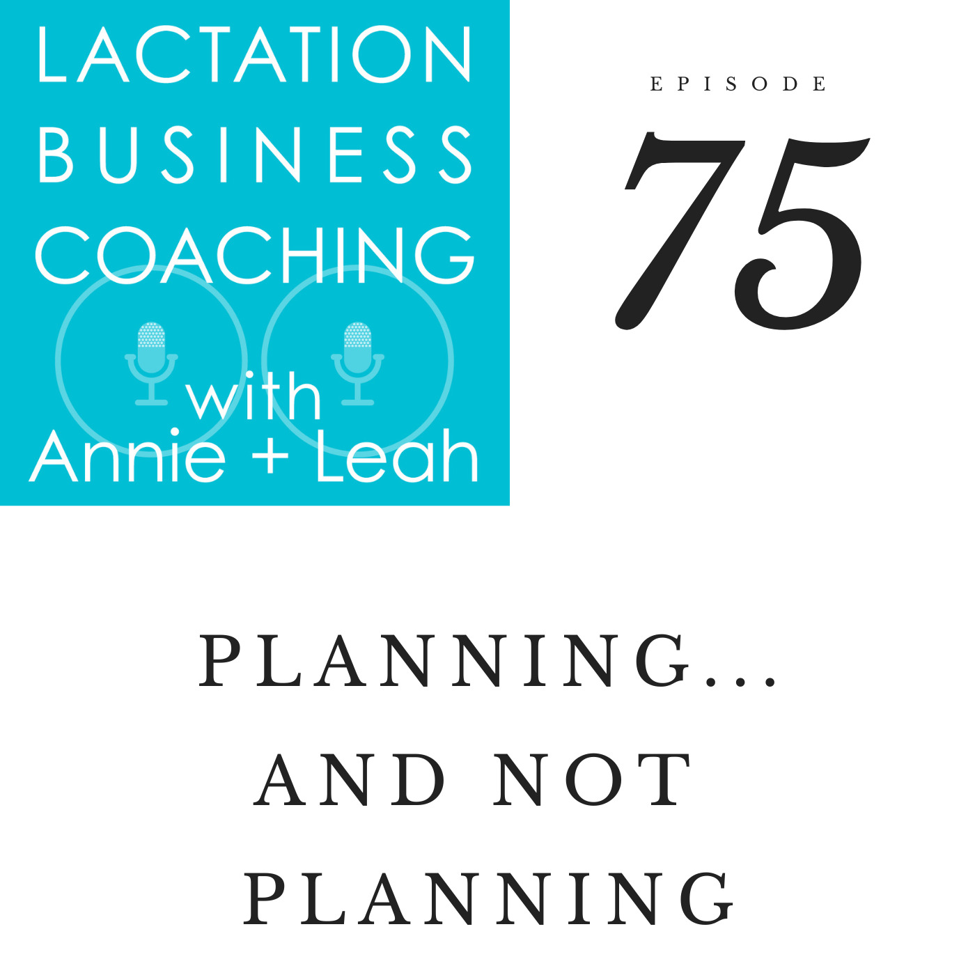 planning-and-not-planning-podcast-paperless-lactation